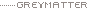 Powered By Greymatter